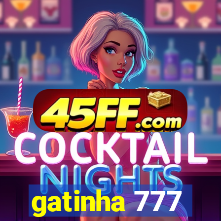 gatinha 777